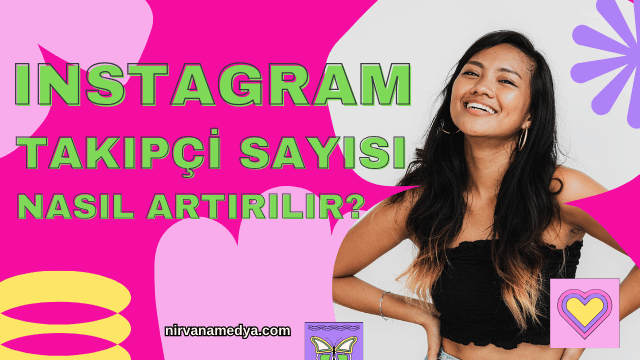 instagram takipçi sayısı artırma